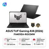 ASUS TUF Gaming A14 (FA401EA-RG034W) Ryzen™ AI MAX+ 392 | RAM 64GB | SSD 1TB | AMD Radeon 8060S | 14-inch WQXGA 165Hz | Win 11 | 2Y - New 100%
